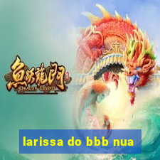 larissa do bbb nua